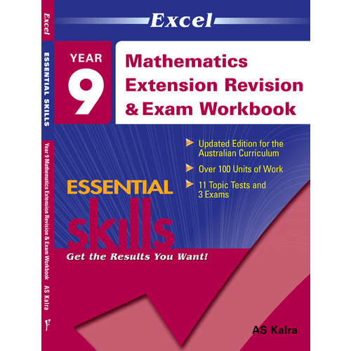 Excel Essential Skills - Mathematics Extension Revision & Exam Workbook Year 9