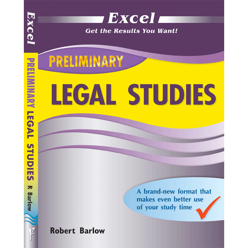Excel Preliminary - Legal Studies Study Guide