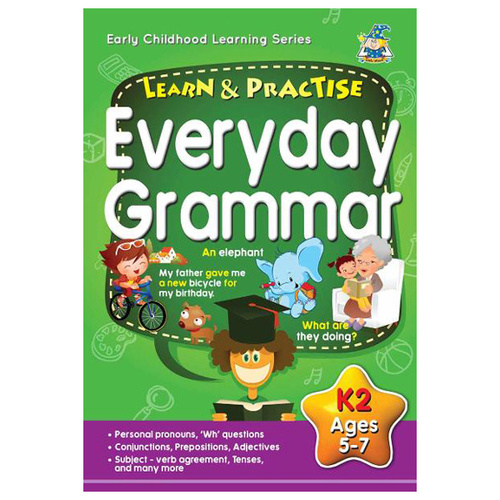 Learn & Practise Everyday Grammar K2 Ages 5-7